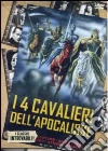 I quattro cavalieri dell'Apocalisse dvd