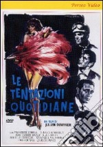 Tentazioni Quotidiane (Le) dvd