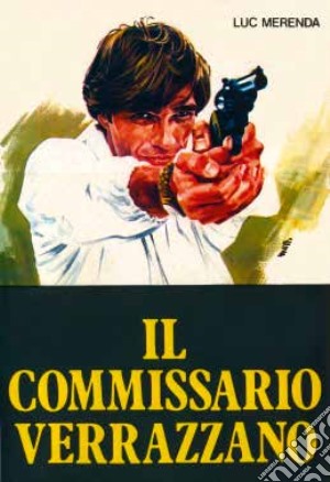 Commissario Verrazzano (Il) film in dvd di Franco Prosperi