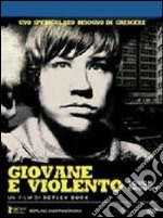 Giovane e violento dvd