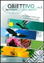 Obiettivo #02 - Animali Volanti dvd