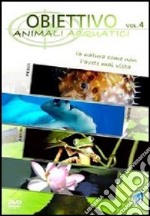 Obiettivo #04 - Animali Acquatici dvd