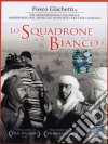 Sqadrone Bianco (Lo) dvd