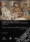Dimenticare Tiziano Girolamo Romanino A Pisogne 1531-1532 film in dvd di Elisabetta Sgarbi