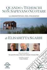 Quando I Tedeschi Non Sapevano Nuotare (Dvd+Libro) dvd