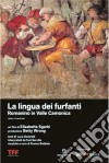 Lingua Dei Furfanti (La) - Romanino In Valle Camonica (Dvd+Libro) dvd