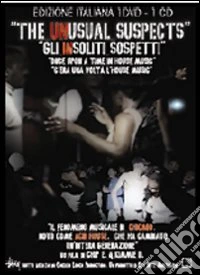 The Unusual Suspects. Gli insoliti sospetti. Storia della Chicago House dvd