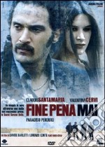 Fine Pena Mai dvd