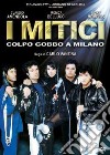 Mitici (I) - Colpo Gobbo A Milano dvd