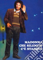 Madonna Che Silenzio C'E' Stasera dvd