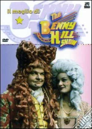 Benny Hill Show - Il Meglio film in dvd di Dennis Kirkland