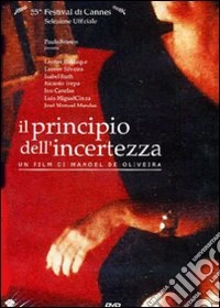 Principio Dell'Incertezza (Il) dvd
