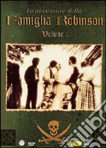 La famiglia Robinson. Vol. 2 dvd