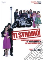 Ti Stramo dvd