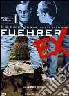 Fuehrer Ex dvd