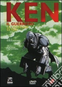 Ken Il Guerriero - La Leggenda Di Toki dvd