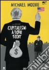 Capitalism - A Love Story film in dvd di Michael Moore