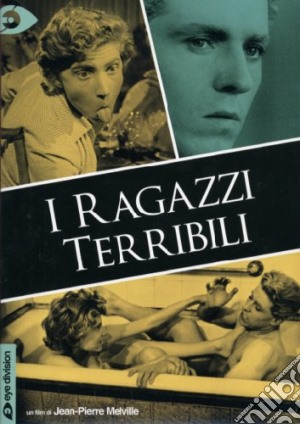 Ragazzi Terribili (I) film in dvd di Jean-Pierre Melville