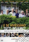 E Se Vivessimo Tutti Insieme? dvd