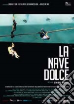 Nave Dolce (La) dvd