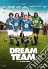 Dream Team film in dvd di Olivier Dahan