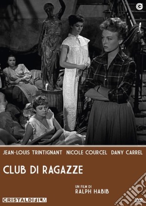 Club Di Ragazze film in dvd di Ralph Habib