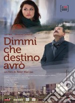 Dimmi Che Destino Avro' dvd