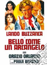 Bello Come Un Arcangelo dvd