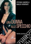 Donna Allo Specchio (Una) dvd