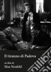 Tiranno Di Padova (Il) dvd