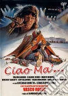 Ciao Ma' dvd