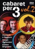 Cabaret per 3. Vol. 2 dvd