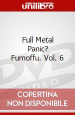 Full Metal Panic? Fumoffu. Vol. 6 dvd