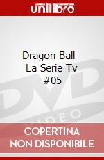 Dragon Ball - La Serie Tv #05 dvd