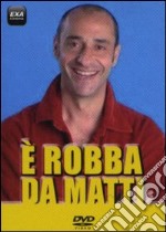 Alessandro Di Carlo. È robba da matti! dvd