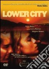 Lower City dvd