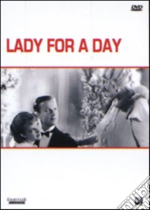Signora per un giorno film in dvd di Frank Capra