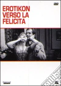 Erotikon. Verso la felicità dvd