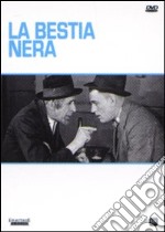 La bestia nera dvd