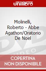 Molinelli, Roberto - Abbe Agathon/Oratorio De Noel dvd