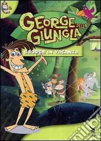 George Della Giungla - George In Vacanza dvd