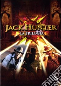Jack Hunter - La Trilogia (3 Dvd) dvd