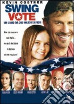 Swing Vote - Un Uomo Da 300 Milioni Di Voti dvd