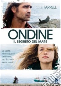 Ondine - Il Segreto Del Mare dvd