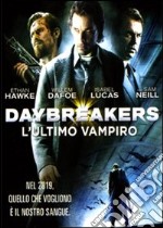 Daybreakers - L'Ultimo Vampiro dvd