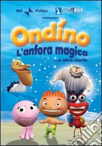 Ondino - L'Anfora Magica ...E Altre Storie dvd