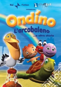 Ondino - L'Arcobaleno ...E Altre Storie dvd