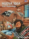 Nuova Idea - Live Anthology dvd