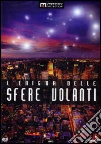 L' enigma delle sfere volanti dvd