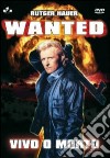 Wanted - Dead Or Alive film in dvd di Gary Sherman